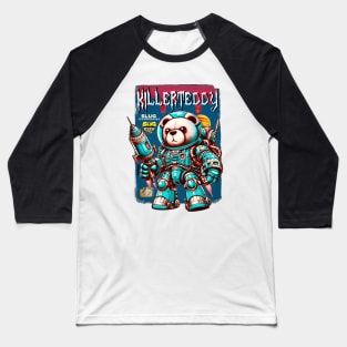 Killer Cyborg Teddybear "Slug Technology" Baseball T-Shirt